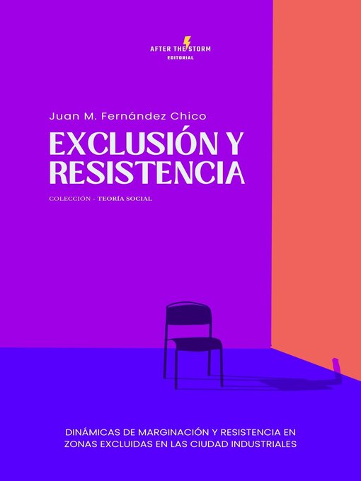 Title details for Exclusión y Resistencia by Juan M Fernández Chico - Available